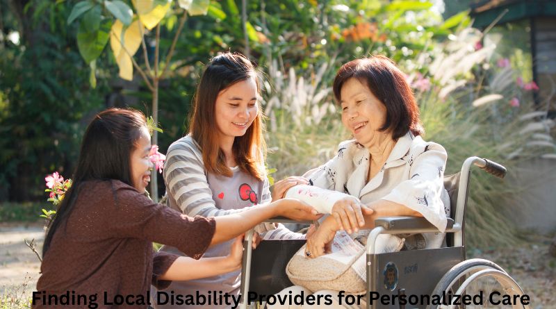 Finding Local Disability Providers for Personalized Care